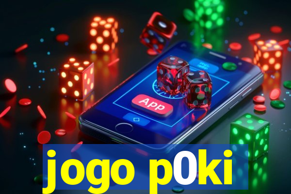 jogo p0ki